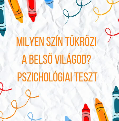 Mi a kedvenc színed? Azonnal leleplezi milyen ember vagy – Személyiségteszt