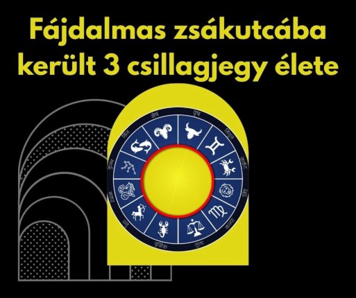 Fájdalmas zsákutcába került 3 csillagjegy élete - A csillagok szerint most jött el a legnehezebb pont. Horoszkóp.